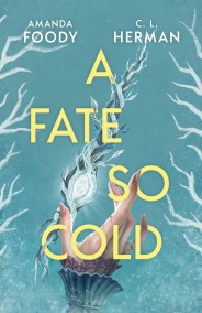 A Fate So Cold